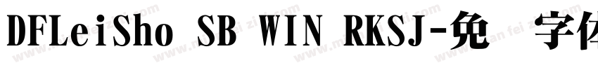 DFLeiSho SB WIN RKSJ字体转换